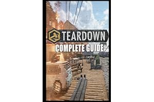 Teardown Complete Guide & Walkthrough: The Very First Tips You Need To Know About Teardown Before Playing The Game