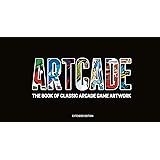 ARTCADE Book Of Classic Arcade Game Art
