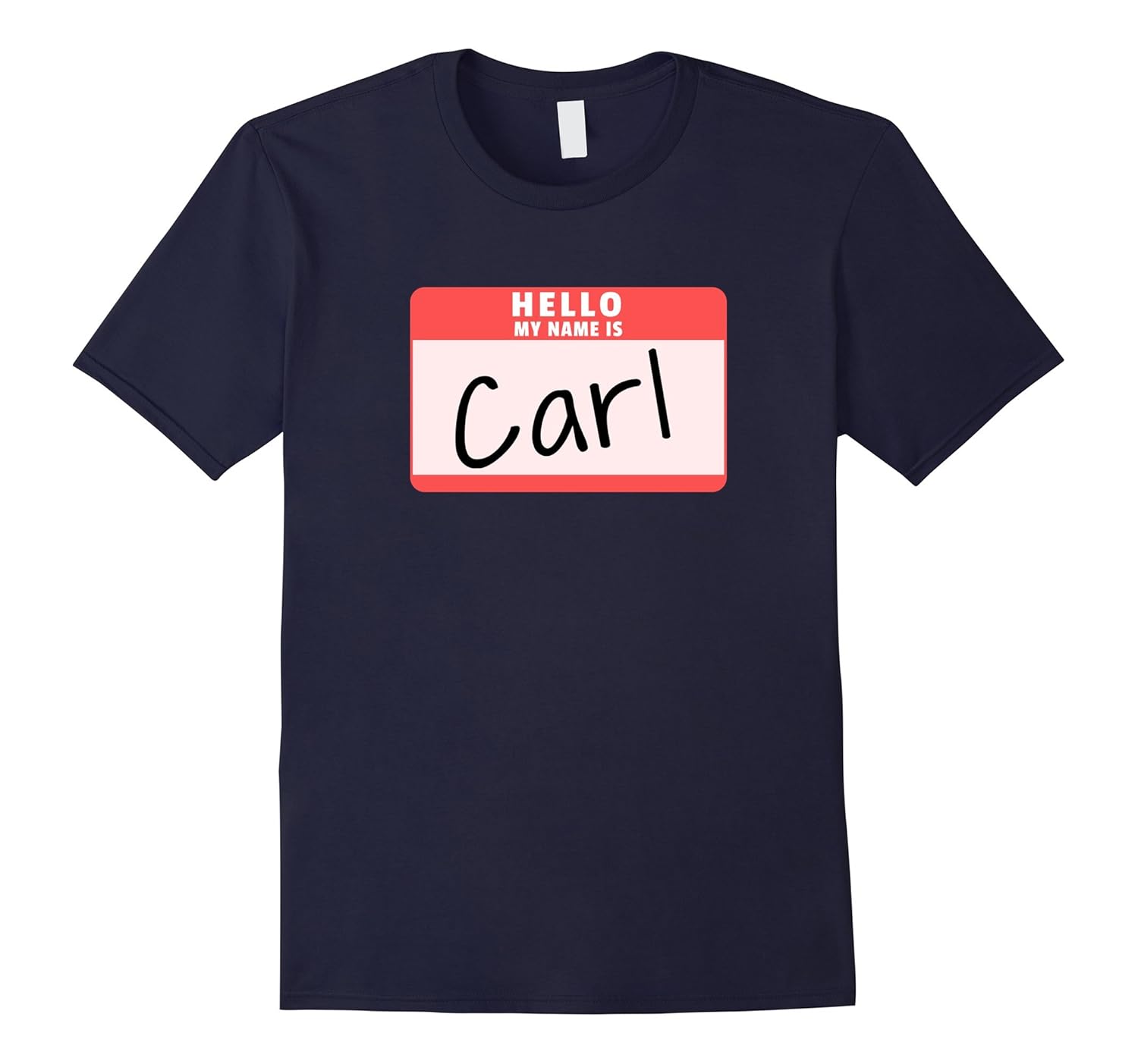 Hello My Name is Carl Funny Halloween Carl Costume T-Shirt-ANZ