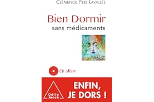 Bien dormir sans médicaments (French Edition)
