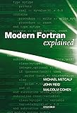 Modern Fortran Explained (Numerical Mathematics and Scientific Computation)