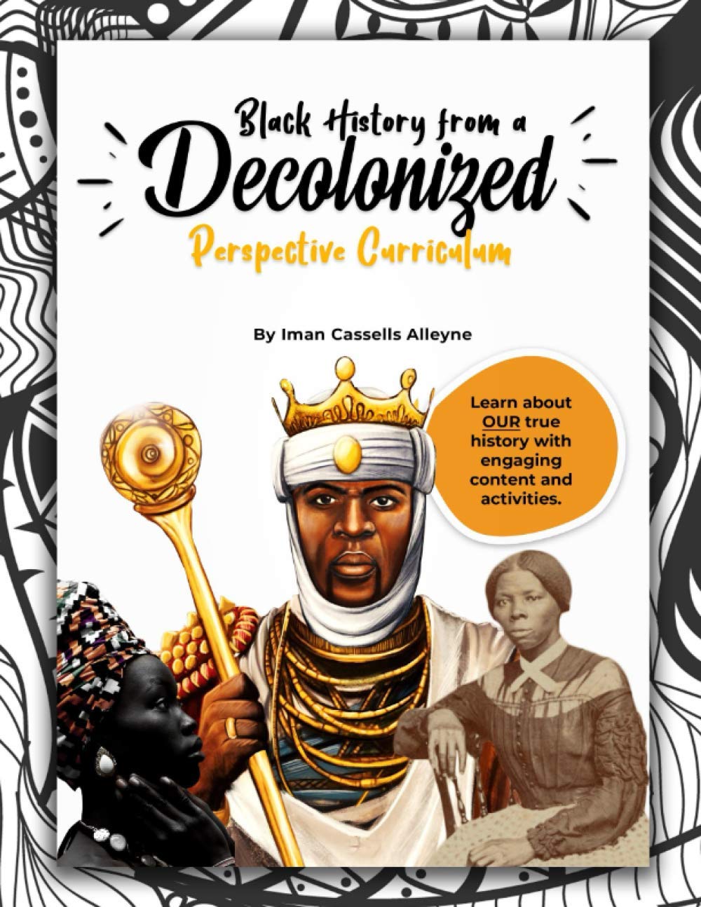 Black History from a Decolonized Perspective Curriculum Black History from a Decolonized Perspective Curriculum