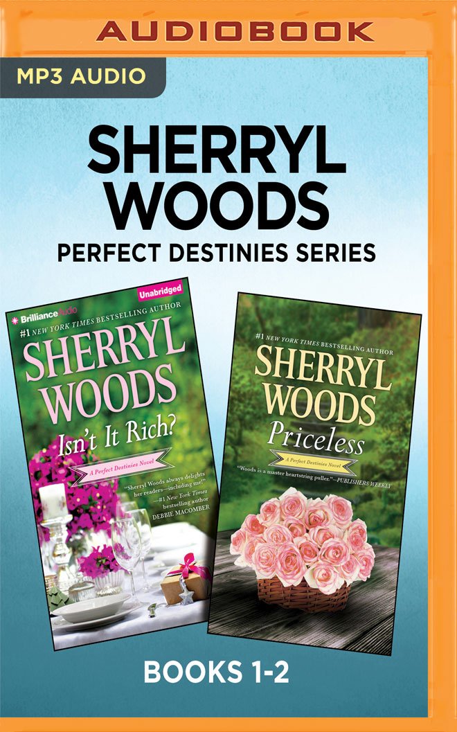 Sherryl Woods Perfect Destinies Series Books 1 2 Isnt It - 