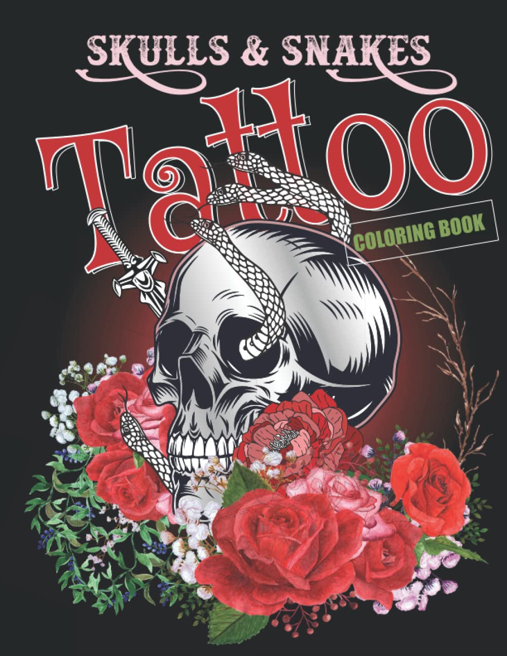 Amazon.com: Tattoo Coloring Book: Adult Skull & Snake Tattoo Coloring Book  With Fantastic, Beautiful & Relaxing Tattoo Designs, countless health  benefits for ... with Skulls, Animals, Fantasy and More: 9798412392103:  Publishing, BM: