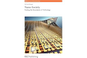 Nano-Society: Pushing the Boundaries of Technology (Nanoscience, Volume 8)