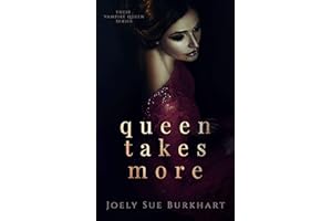 Queen Takes More (Their Vampire Queen)