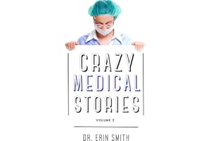 Crazy Medical Stories: Volume 2