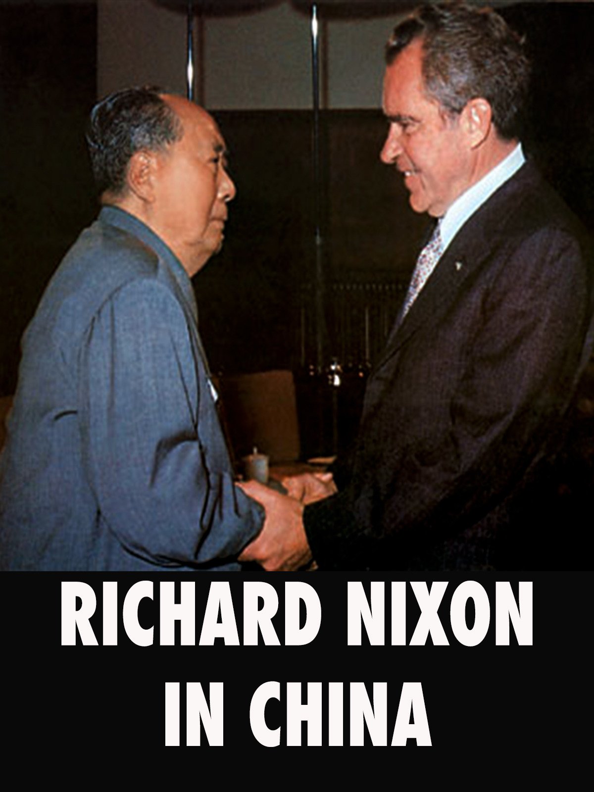 Watch Richard Nixon in China Prime Video