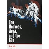 The Monkees, Head, and the 60s