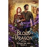Blood of the Dragon: Beyond the Veil book 2