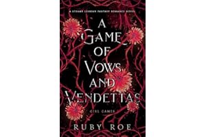 A Game of Vows and Vendettas: A Steamy Lesbian Fantasy Romance