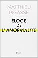 Eloge de l'anormalité