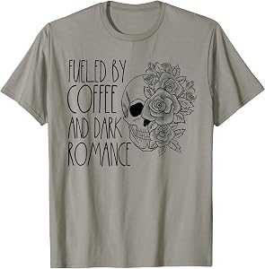 Dark Romance Reader Women Coffee Lover Spicy Book Merch T-Shirt