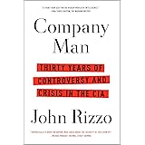 Company Man: Thirty Years of Controversy and Crisis in the CIA