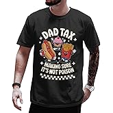 Dad Tax Shirt - Cool Moms Club Shirts - Dad Tshirts - Mom T-Shirt