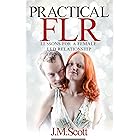 Practical FLR: Lessons For A Female Led Relationship