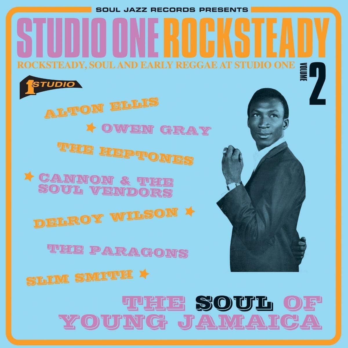 Studio One Rocksteady 2: The Soul Of Young Jamaica - Rocksteady, Soul And Early Reggae At Studio One