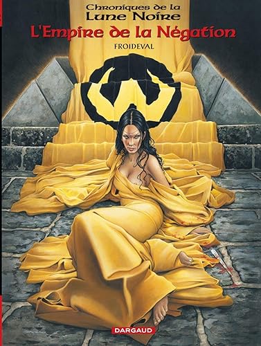 Download Chroniques de la Lune noire (Les) - Hors série - tome 1 - L'Empire de la Négation PDF