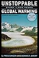 Unstoppable Global Warming: Every 1,500 Years, Updated and Expanded Edition