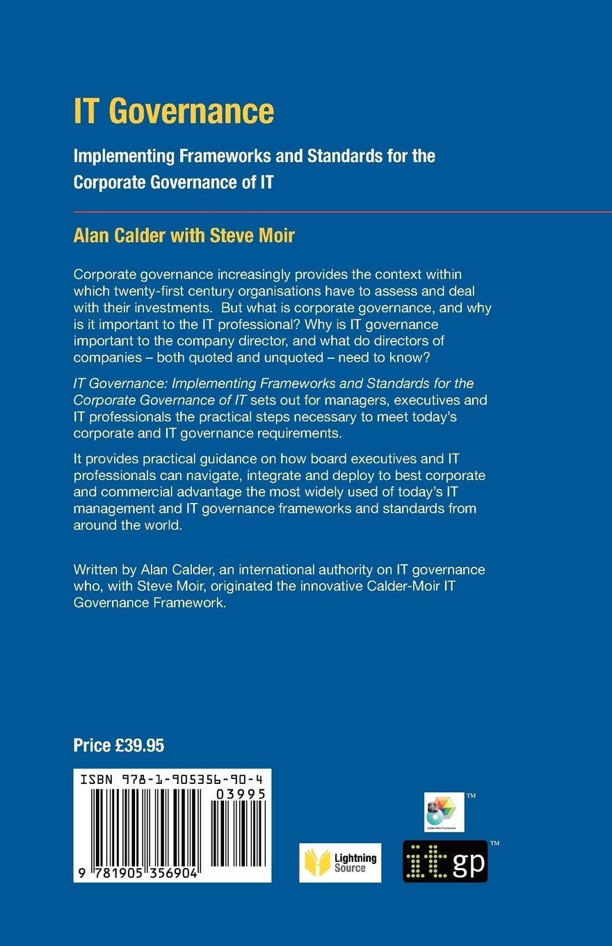 Amazon Com It Governance Implementing Frameworks And Standards For The Corporate Governance Of It Alan Calder Books