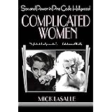 Complicated Women: Sex and Power in Pre-Code Hollywood
