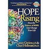 Hope Rising: How the Science of HOPE Can Change Your Life