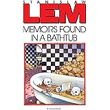 Memoirs Found In A Bathtub