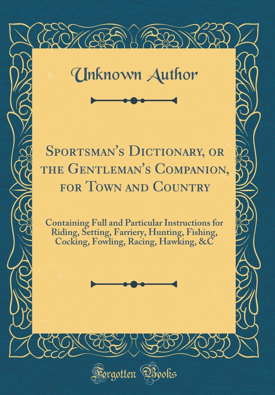 Sportsmans Dictionary Or The Gentlemans Companion For - 