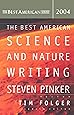 The Best American Science and Nature Writing 2004 (The Best American Series)
