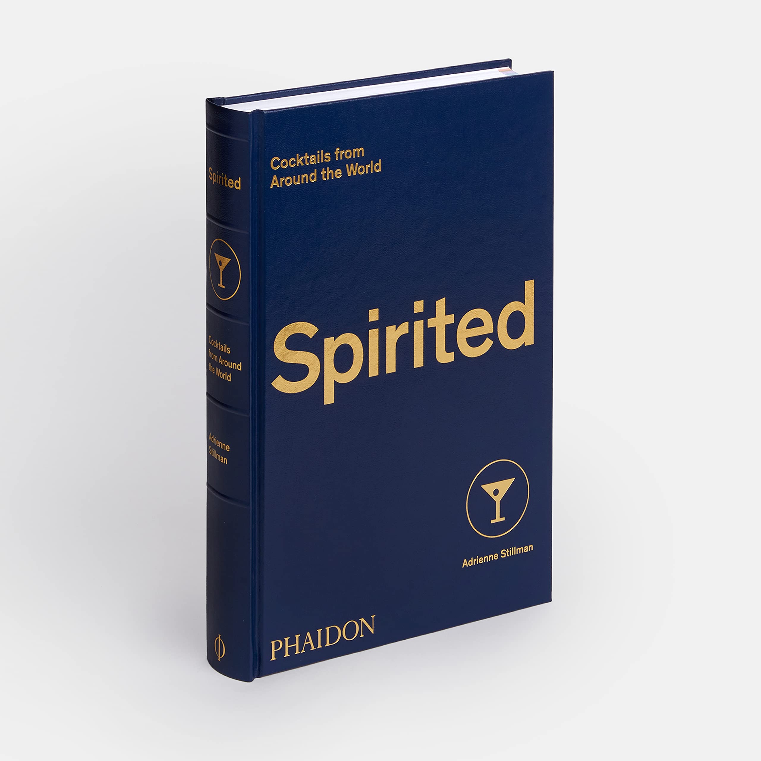 Spirited: Cocktails from Around the World (610 Recipes, 6 Continents, 60 Countries, 500 Years) Spirited: Cocktails from Around the World (610 Recipes, 6 Continents, 60 Countries, 500 Years) Spirited: Cocktails from Around the World (610 Recipes, 6 Continents, 60 Countries, 500 Years) Hardcover
