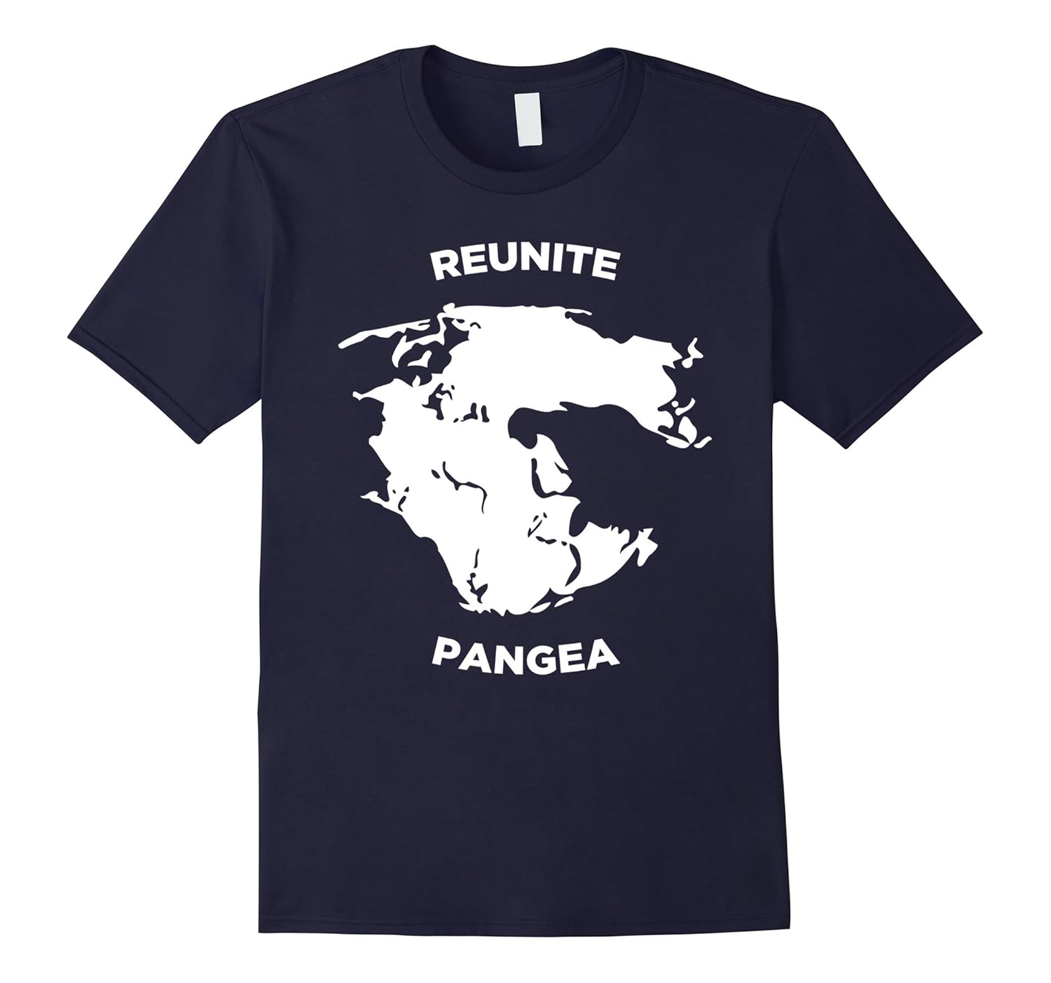 Funny Geology T Shirt for Geologists - Reunite Pangea!-T-Shirt