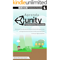 Unity Total: Fundamentos Essenciais [2D & 3D, Versão 2019]: Entre no mundo do desenvolvimento de jogos com este guia… book cover