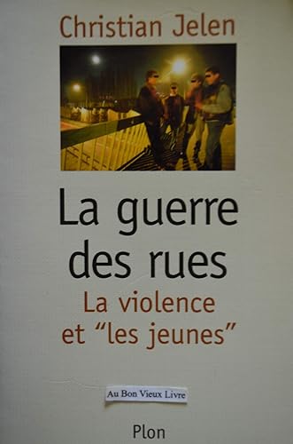 Download La guerre des rues : La violence et les jeunes PDF