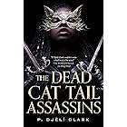 The Dead Cat Tail Assassins