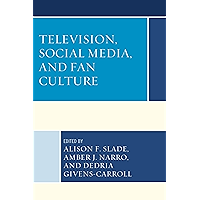 Television, Social Media, and Fan Culture book cover