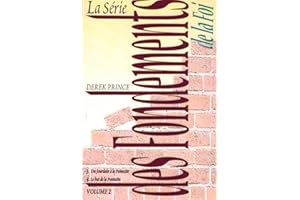 La série des fondements de la foi, vol. 2 (French Edition)