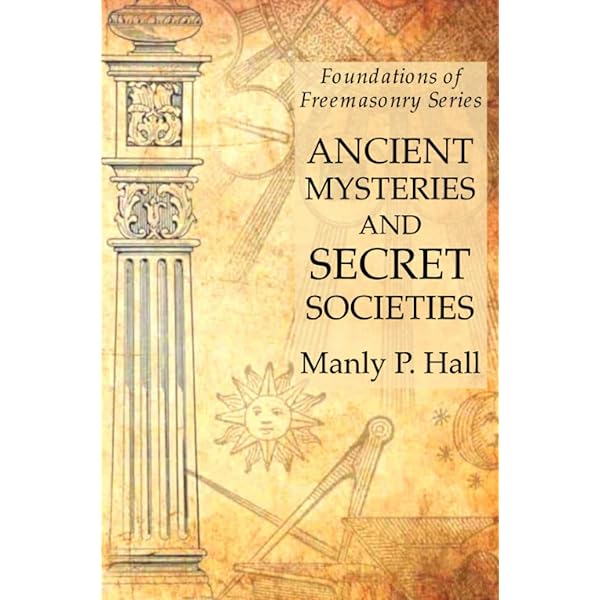 The Mythology of the Secret Societies: Roberts, J.M.
