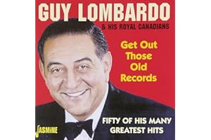 Get Out Those Old Records - Fifty Of His Many Greatest Hits ORIGINAL RECORDINGS REMASTERED SET