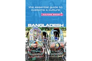 Bangladesh - Culture Smart!: The Essential Guide to Customs & Culture