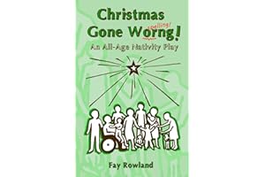 Christmas Gone Worng!: An All-Age Nativity Play