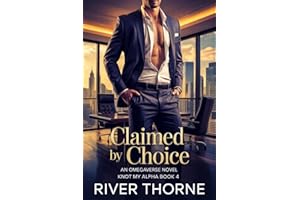 Claimed by Choice (Knot My Alpha Book 4)