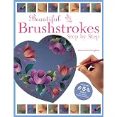 Beautiful Brushstrokes Step by Step