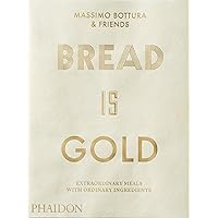 Bread Is Gold