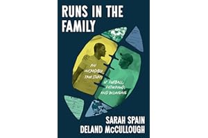 Runs in the Family: An Incredible True Story of Football, Fatherhood, and Belonging