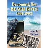 Becoming the Beach Boys, 1961-1963