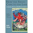 How the Swans Came to the Lake: A Narrative History of Buddhism in America