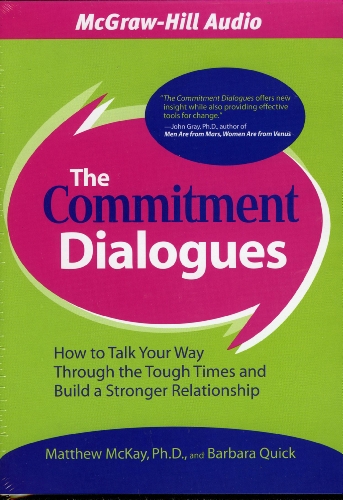 Download The Commitment Dialogues: How to Talk Your Way Through the Tough Times and Build a Stronger Relationship
