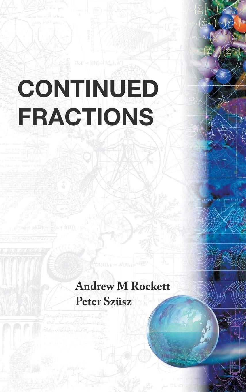 Continued Fractions Andrew M Rockett Peter Szusz 9789810210472