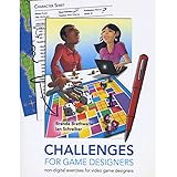 Challenges for Games Designers: Non-Digital Exercises for Video Game Designers