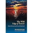 The Wild Edge of Sorrow: Rituals of Renewal and the Sacred Work of Grief
